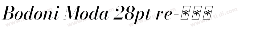 Bodoni Moda 28pt re字体转换